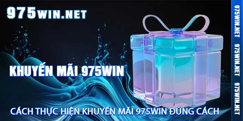 Khuyến Mãi 975win